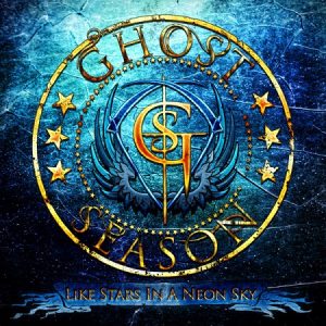 Ghost Season - Like Stars In The Neon Sky - rock