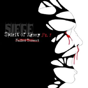 Siege - Spirit of Agony Pt. 1: Nailed Torment - death