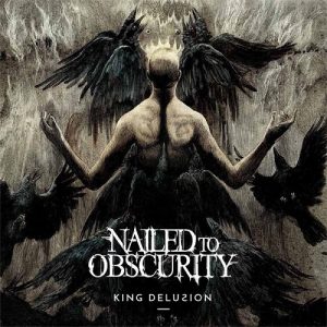 Nailed To Obscurity – King Delusion - death