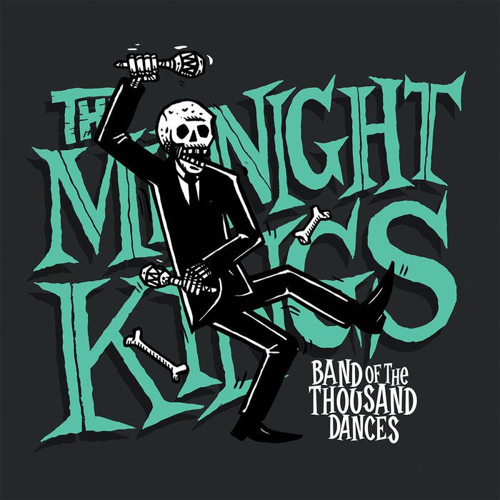 - The Midnight Kings - Band Of Thousand Dances