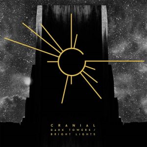 Cranial - Dark Towers / Bright Lights - metal