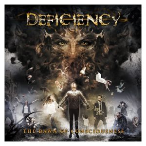 Deficiency - The Dawn of Consciousness - metal