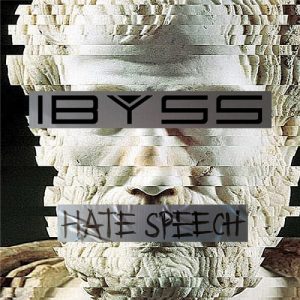 Ibyss – Hate Speech - metal