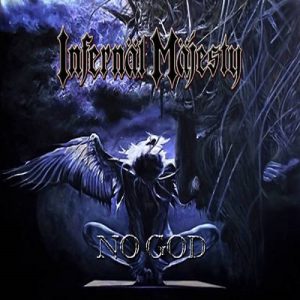 Infernäl Mäjesty - No God - death