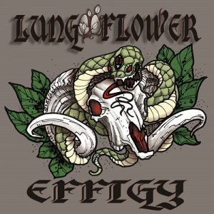 Lung Flower - Effigy - rock