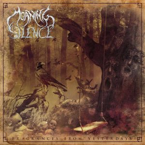 Moaning Silence - Fragrances from Yesterdays - metal