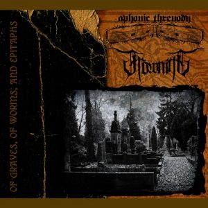 Aphonic Threnody & Frowning – Of Graves, of Worms, and Epitaphs - metal