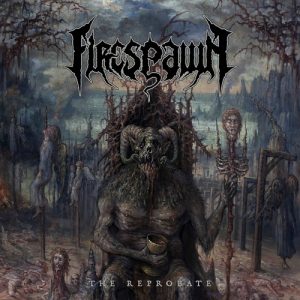 Firespawn - The Reprobate - death