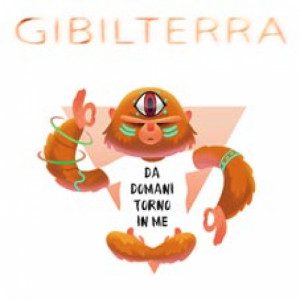 - Gibilterra - Da Domani Torno In Me