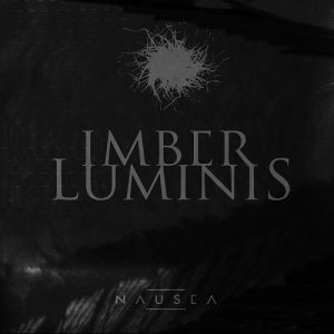 Imber Luminis - Nausea - metal
