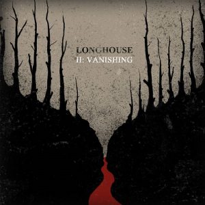 Longhouse – II: Vanishing - metal