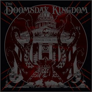 The Doomsday Kingdom - The Doomsday Kingdom - metal