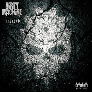 Dirty Machine - Discord - metal