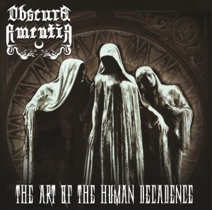 Obscura Amentia - The Art Of The Human Decadence - metal