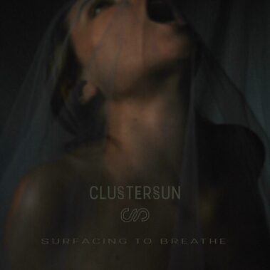 Clustersun - Surfacing To Breathe - Recensioni Rock