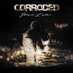 Corroded - Defcon Zero - rock