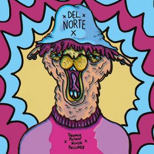 Del Norte - Teenage Mutant Ninja Failures - rock