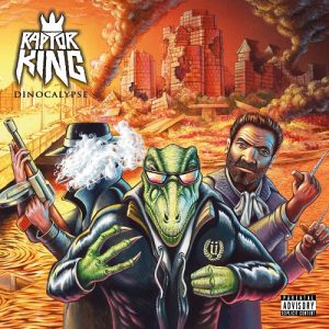 Raptor King - Dinocalypse - metal
