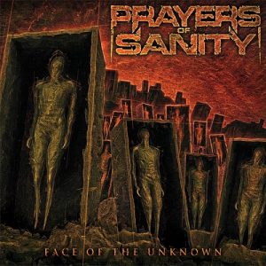Prayers of Sanity - Face of the Unknown - metal