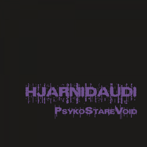 Hjarnidaudi - Psykostarevoid - metal