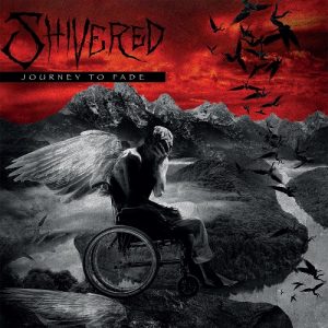 Shivered - Journey to Fade - metal