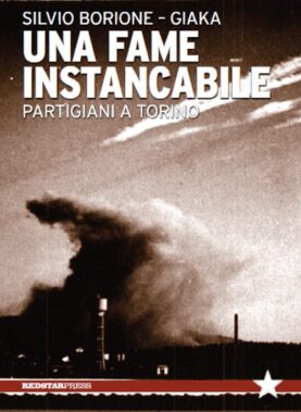 Una Fame Instancabile Di Silvio Borione E Giaka - Recensione Libri