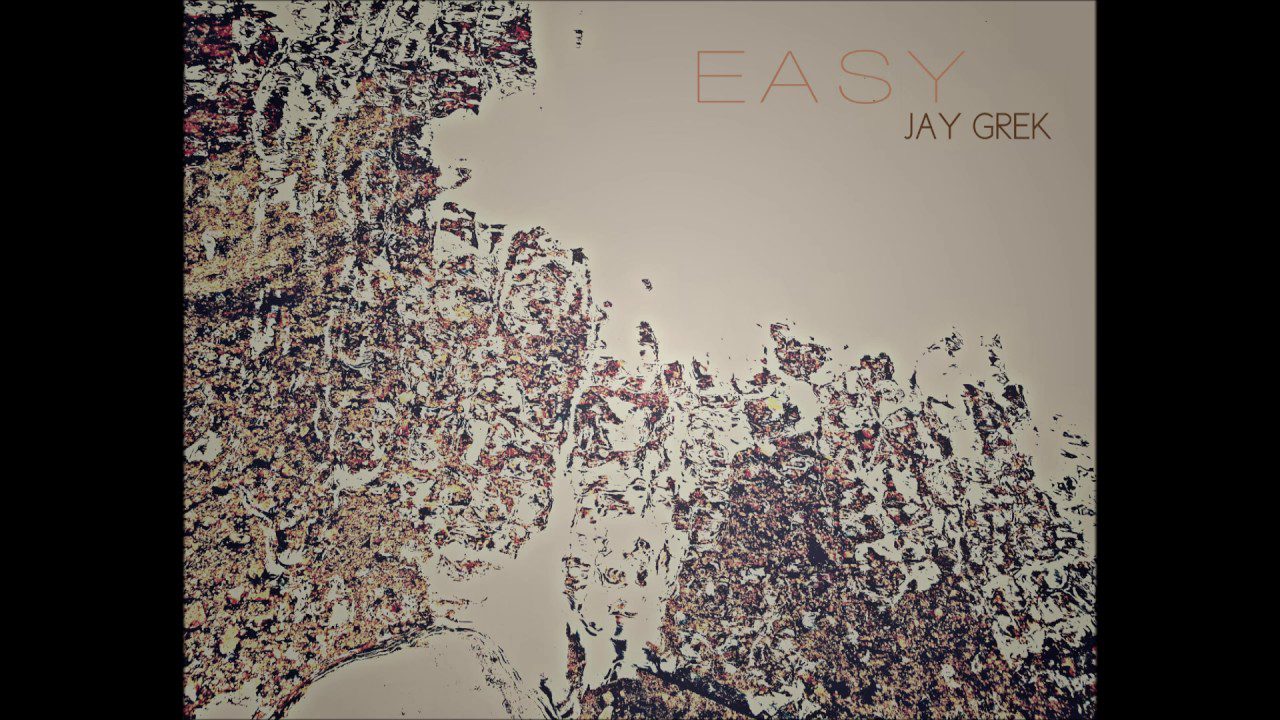 - Jay Grek - Easy Ep