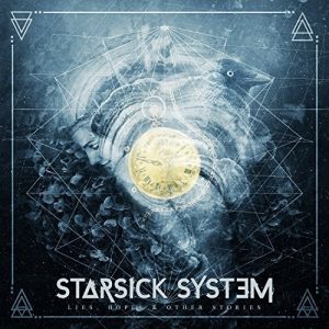 Starsick System - Lies, Hope & Other Stories - rock