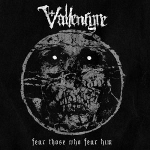 Vallenfyre - Fear Those Who Fear Him - death
