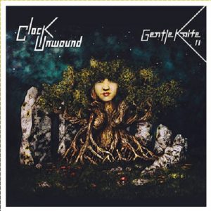 Gentle Knife - Clock Unwound - rock