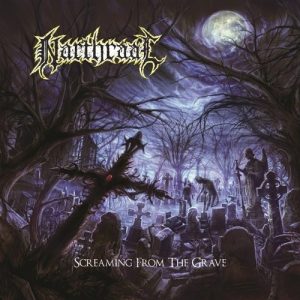 Narthraal - Screaming from the Grave - death