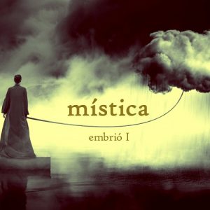 Mistica – Embrio I - metal