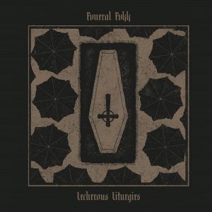 Fvneral Fvkk - The Lecherous Liturgies - metal