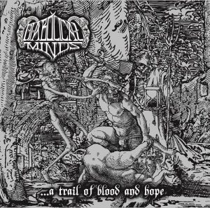 Diabolical Minds - ...A Trail Of Blood And Hope - death