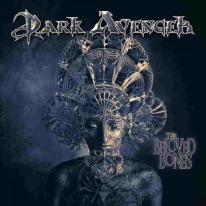 Dark Avenger - The Beloved Bones : Hell - metal
