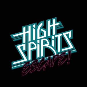 High Spirits - Escape! - rock