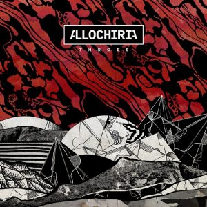 Allochiria - Throes - metal