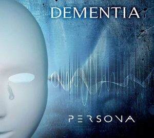 Dementia - Persona - metal