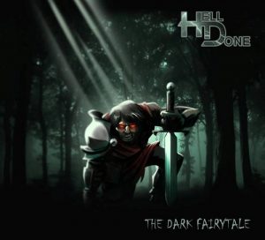 Hell Done - The Dark Fairytale - metal