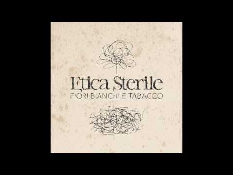 - Etica Sterile - Fiori Bianchi E Tabacco