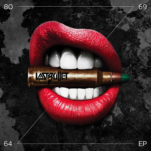 Last Bullet - '80-69-64 ep - rock