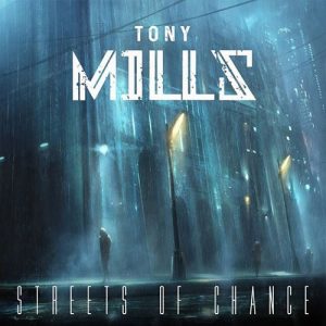 Tony Mills - Streets Of Chance - rock