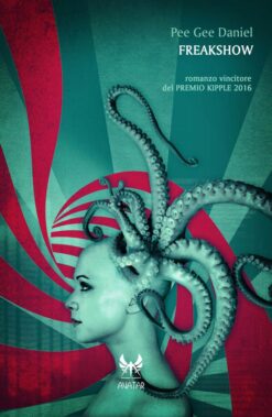 Freakshow Di Pee Gee Daniels - Recensione Libri