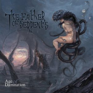 The Father Of Serpents – Age Of Damnation - metal