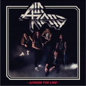 Air Raid - Across The Line - metal