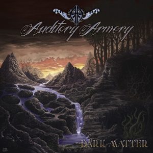 Auditory Armory - Dark Matter - metal