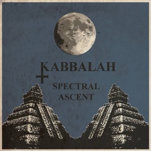 Kabbalah - Spectral Anscent - metal