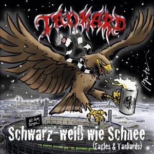 Tankard - Schwarz-Weiß wie Schnee (Eagles & Tankards) - metal
