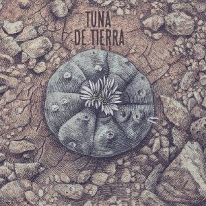 Tuna De Tierra - Tuna De Tierra - rock