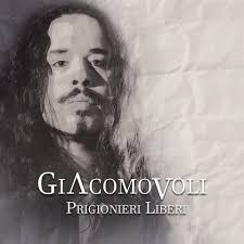 Giacomo Voli - Prigionieri Liberi - rock